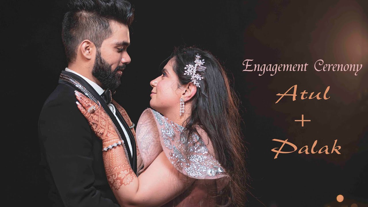 Engagement Highlight - ATUL & PALAK